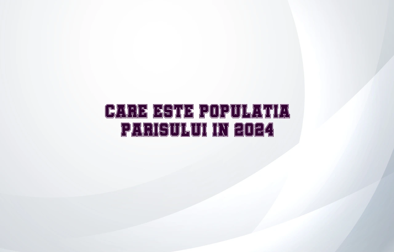 populatia parisului 2024