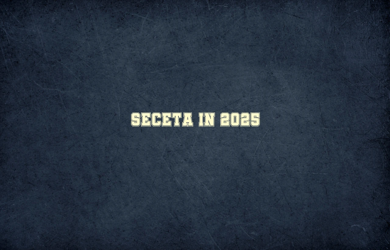 seceta 2025